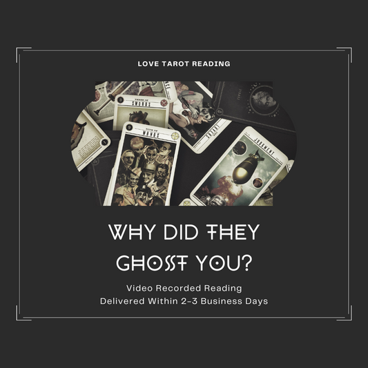 Why Did They Ghost You? - Recorded Private Reading